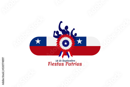 Translate: September 18, National holiday. Happy Independence day of Chile vector illustration. Suitable for greeting card, poster and banner.