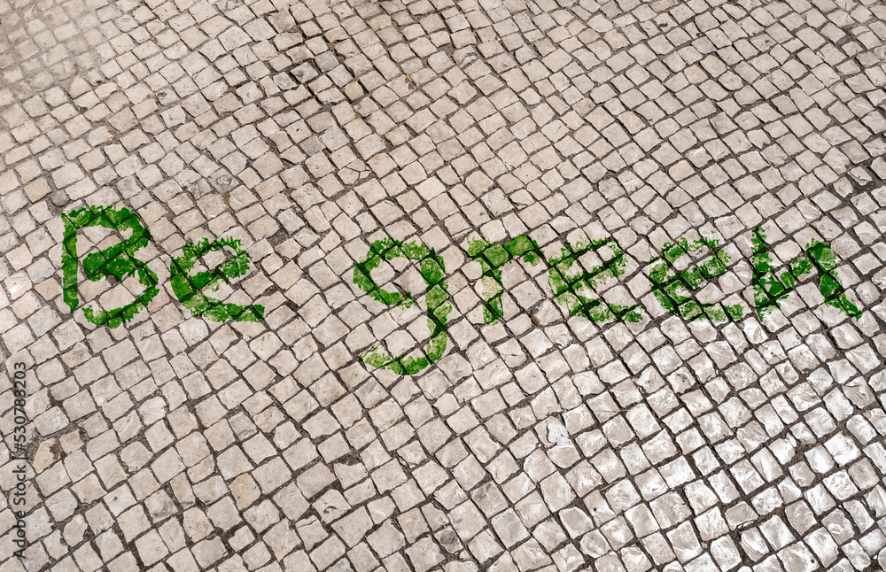 Be green