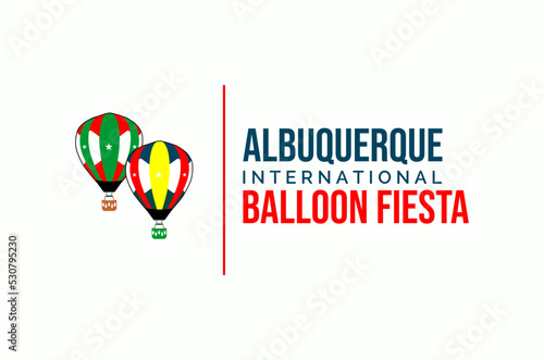 Albuquerque International Balloon Fiesta. Holiday concept. Template for background, banner, card, poster, t-shirt with text inscription photo