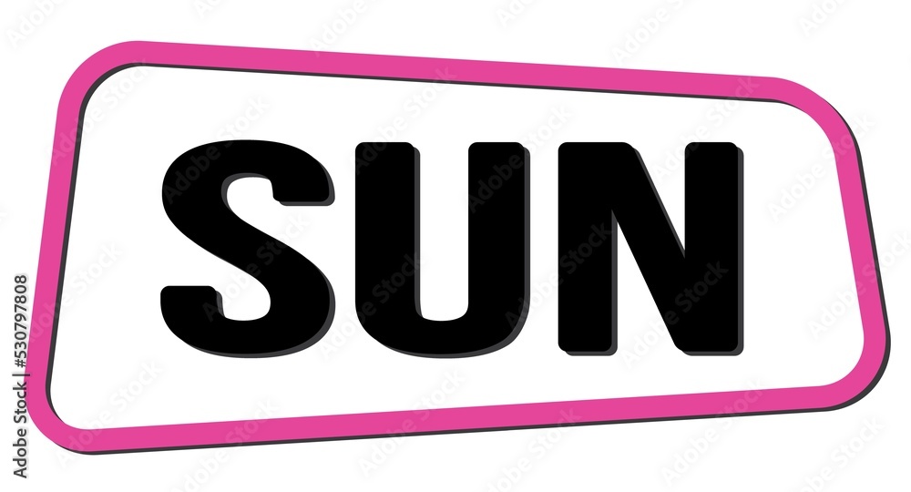 SUN text on pink-black trapeze stamp sign. SUN text on pink-black trapeze stamp sign.
