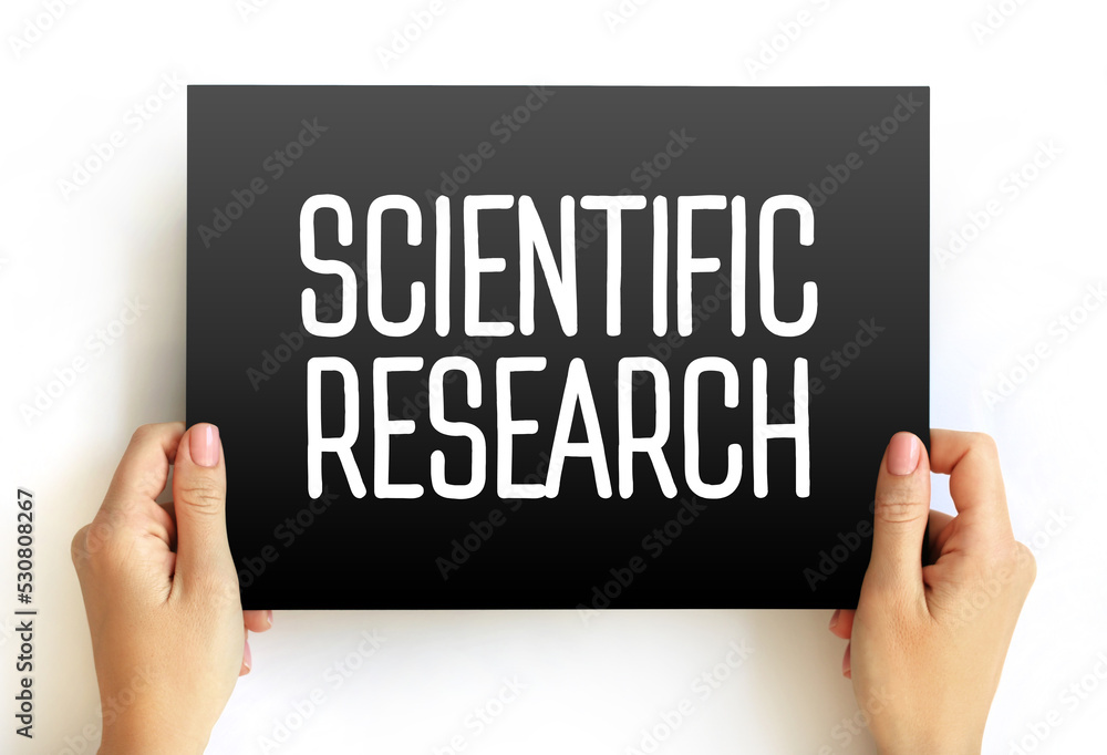Scientific Research is the research performed by applying systematic and constructed scientific methods to obtain, analyze, and interpret data, text concept on card Scientific Research is the research performed by applying systematic and constructed scientific methods to obtain, analyze, and interpret data, text concept on card