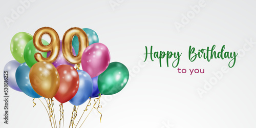 Festive birthday illustration with colored helium balloons, big number 90 golden foil balloon and inscription Happy Birthday on white background