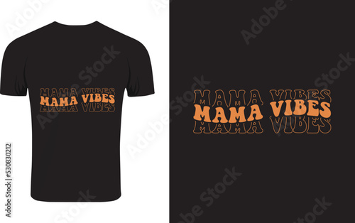Mama Retro wavy T-shirt design SVG typography concept 