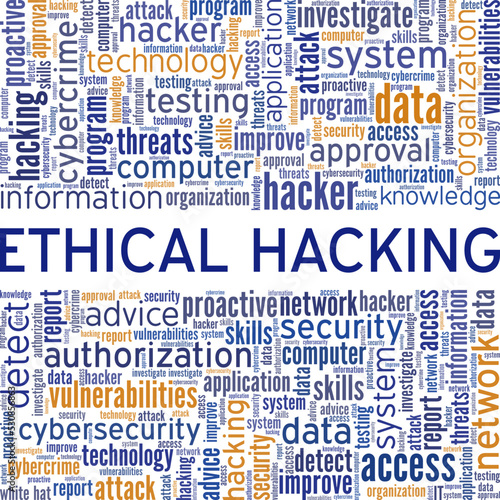 Ethical Hacking word cloud conceptual design isolated on white background.