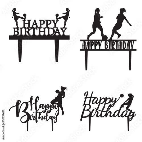 Set silhouettes topper happy birthday girls soccer players