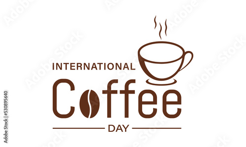 International coffee day calligraphy design with coffee beans and mug. Vector template for banner, greeting card, poster with background. Vector illustration.