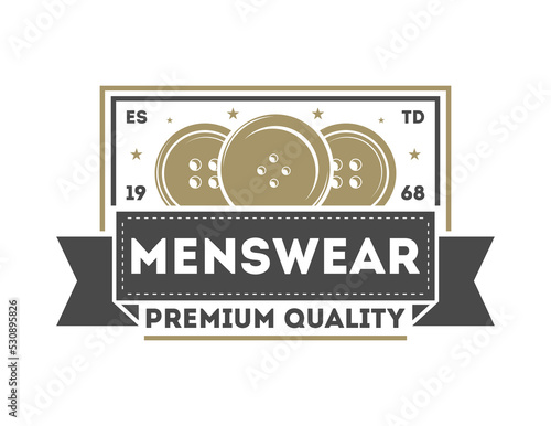 Premium quality menswear vintage isolated logo. Handcrafted store badge, custom clothing atelier vector illustration in monochrome style.