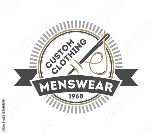Custom clothing menswear vintage isolated logo. Handcrafted store badge, premium quality atelier vector illustration in monochrome style.