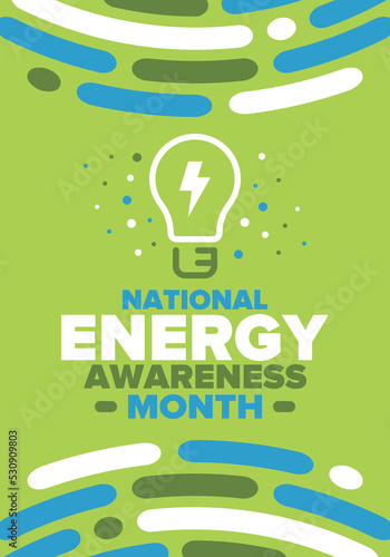 National Energy Awareness Month in October. Optimization and management of energy consumption. The introduction of advanced technology, encourage the use of renewable energy. Energy security. Vector