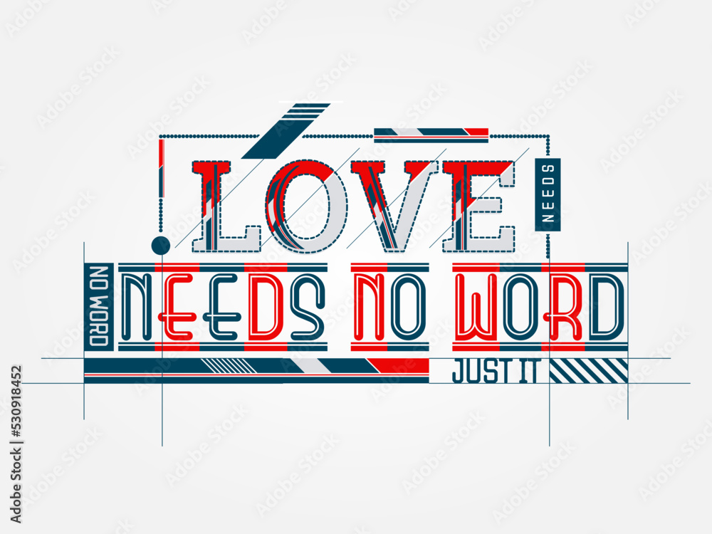 Love needs no word typography illustration 