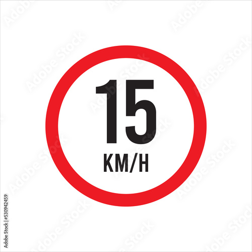 Isolated Road Maximum Speed limit sign 15 kmh sign icon on white background vector illustration.