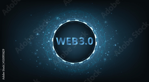 Web 3.0 text on dark blue circle technology background design.Concept of upgrade new Technology.