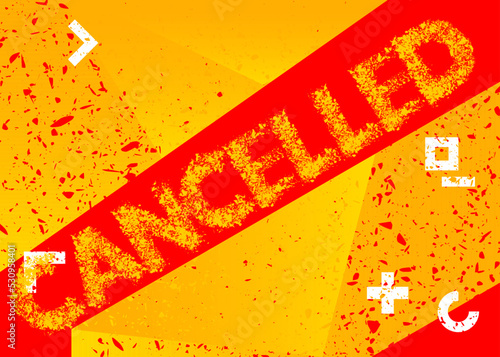 Cancelled. Graffiti tag. Abstract modern street art decoration performed in urban painting style.