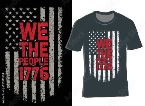 We the people USA Flag T-Shirt And Mug Design Vector, Patriotic t shirts, Vintage USA Flag 1776, US Flag T-shirts.