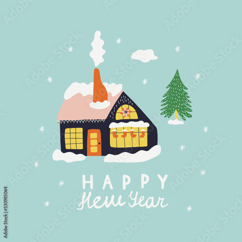 Christmas card with cute snowy house and lettering. Greeting card with inscription Happy New Year. Vector illustration. © Caramela
