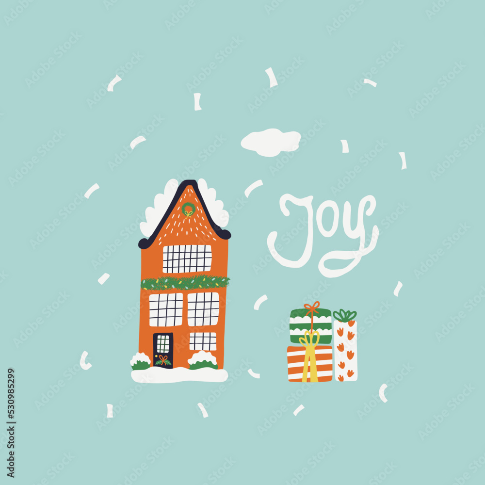 Christmas card with cozy house and lettering Joy. Print for banner, greeting card, T shirt, media, fabric, textiles. Happy New Year greetings background. Vector illustration.