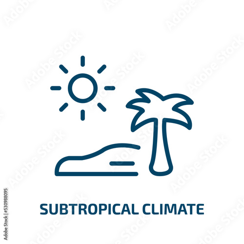 subtropical climate icon from weather collection. Thin linear subtropical climate, palm, flora outline icon isolated on white background. Line vector subtropical climate sign, symbol for web and