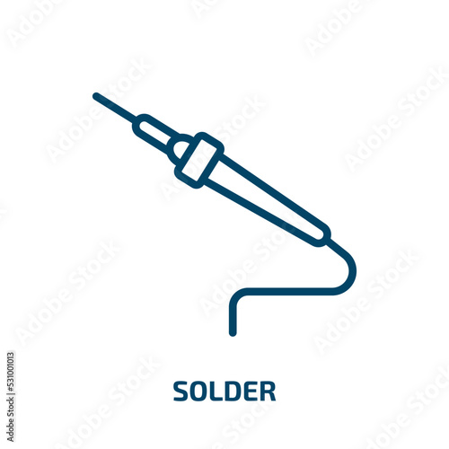 solder icon from construction and tools collection. Thin linear solder, iron, electric outline icon isolated on white background. Line vector solder sign, symbol for web and mobile