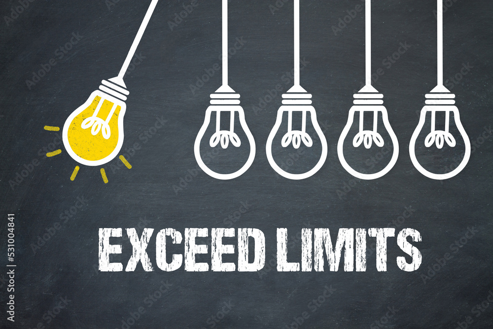 Fototapeta premium Exceed Limits