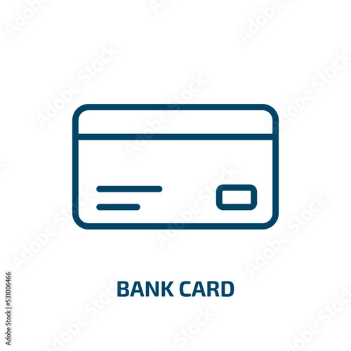 bank card icon from business collection. Thin linear bank card, banking, bank outline icon isolated on white background. Line vector bank card sign, symbol for web and mobile