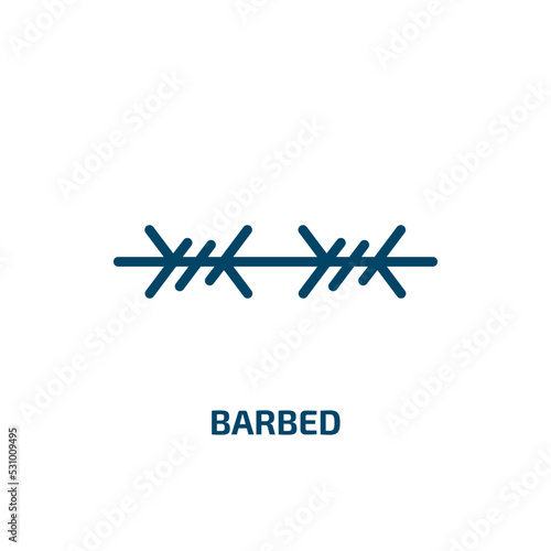 barbed icon from army and war collection. Thin linear barbed, prison, wire outline icon isolated on white background. Line vector barbed sign, symbol for web and mobile