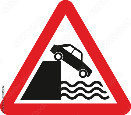 Quayside or river bank, The Highway Code Traffic Sign, Signs giving orders, Signs with red circles are mostly prohibitive. Plates below signs qualify their message.