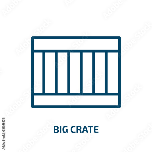 big crate icon from nautical collection. Thin linear big crate, big, box outline icon isolated on white background. Line vector big crate sign, symbol for web and mobile © Farahim