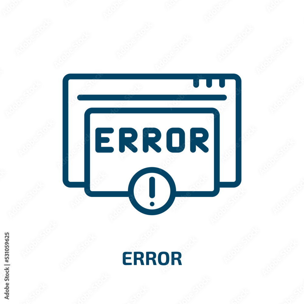 error icon from programming collection. Thin linear error, alert, beware outline icon isolated on white background. Line vector error sign, symbol for web and mobile error icon from programming collection. Thin linear error, alert, beware outline icon isolated on white background. Line vector error sign, symbol for web and mobile