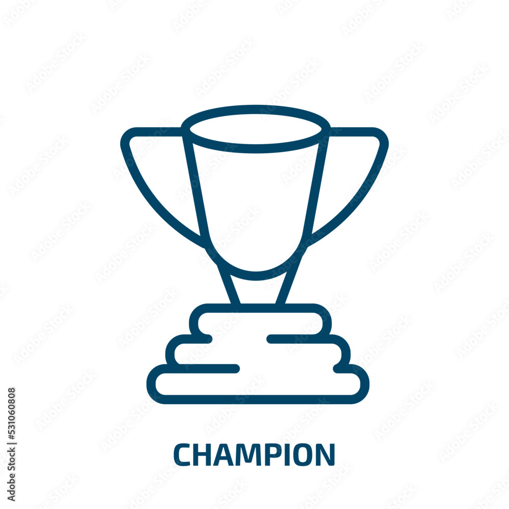 champion icon from sports collection. Thin linear champion, winner, sport outline icon isolated on white background. Line vector champion sign, symbol for web and mobile champion icon from sports collection. Thin linear champion, winner, sport outline icon isolated on white background. Line vector champion sign, symbol for web and mobile