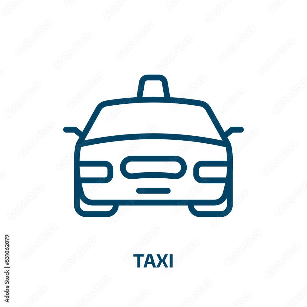 taxi icon from transportation collection. Thin linear taxi, travel, service outline icon isolated on white background. Line vector taxi sign, symbol for web and mobile