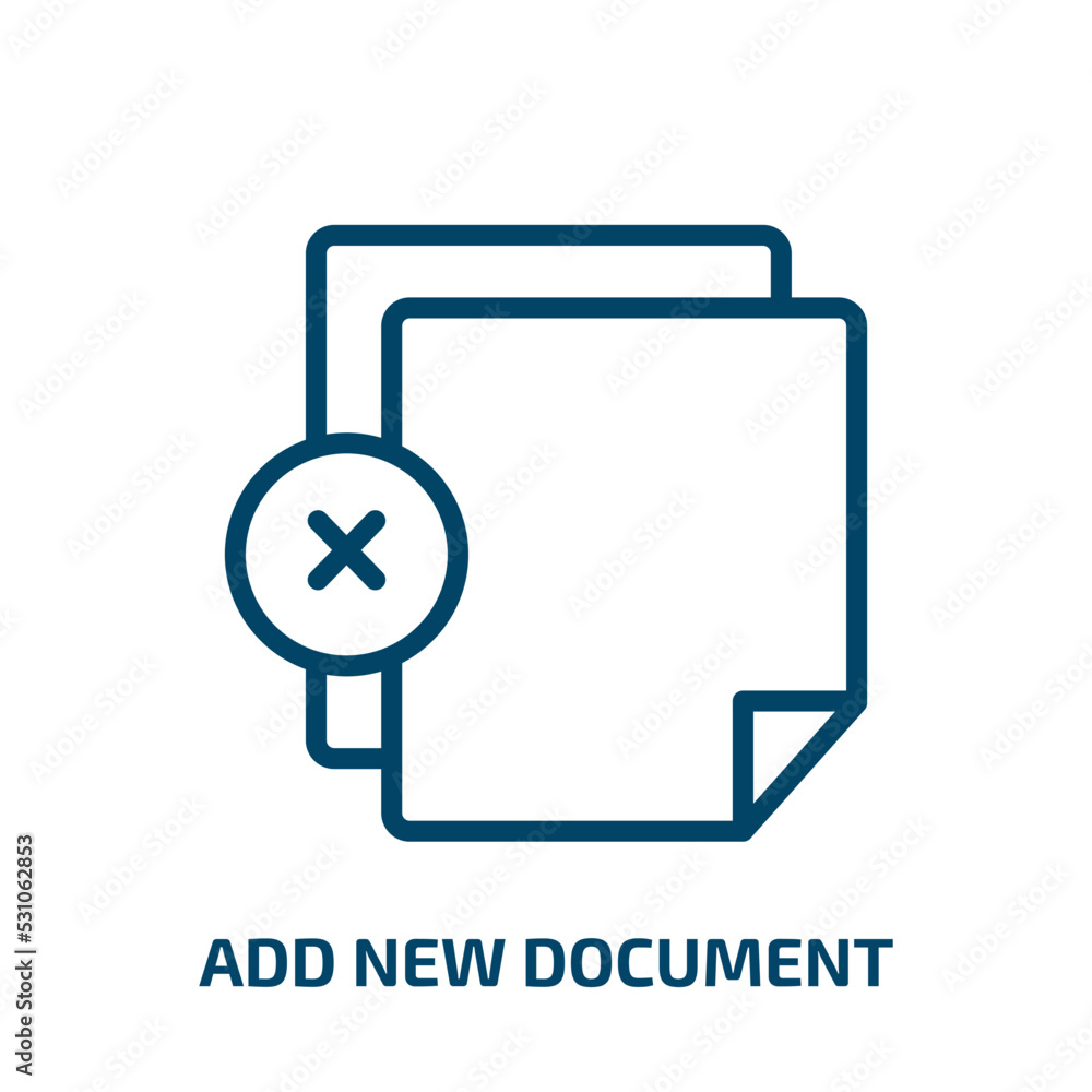 add new document icon from user interface collection. Thin linear add new document, document, file outline icon isolated on white background. Line vector add new document sign, symbol for web and add new document icon from user interface collection. Thin linear add new document, document, file outline icon isolated on white background. Line vector add new document sign, symbol for web and