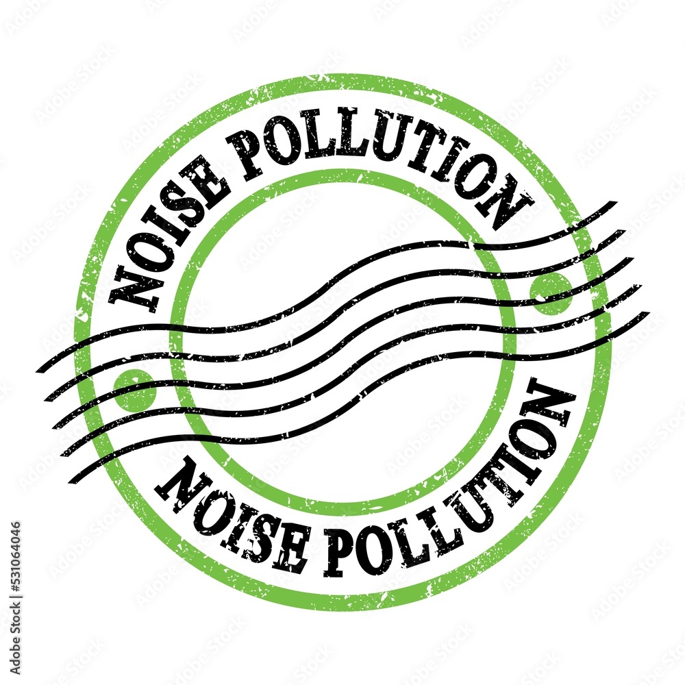 NOISE POLLUTION, text on green-black grungy postal stamp. NOISE POLLUTION, text on green-black grungy postal stamp.
