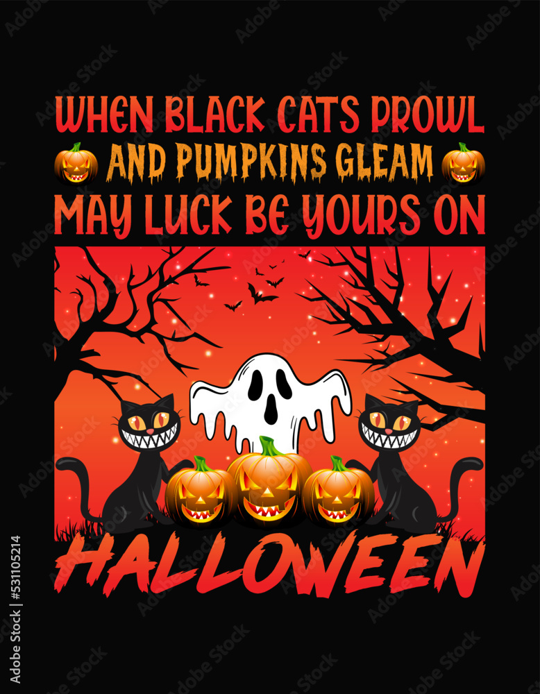 When Black cats prowl.......Halloween T-shirt Design When Black cats prowl.......Halloween T-shirt Design