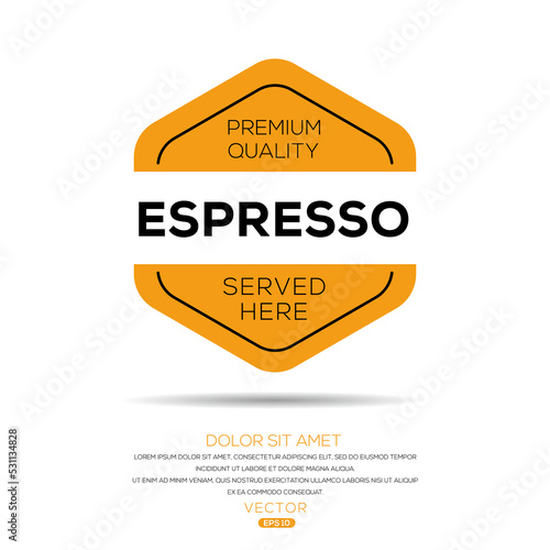 Creative (Espresso) drink, Espresso sticker, vector illustration.
