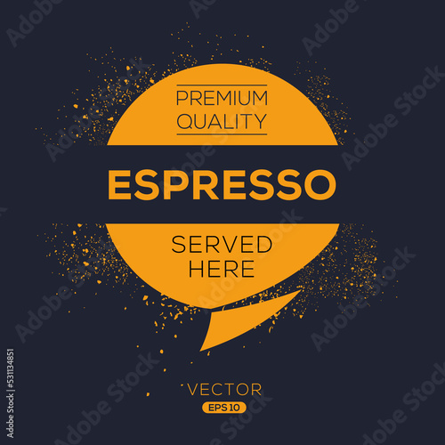 Creative (Espresso) drink, Espresso sticker, vector illustration.