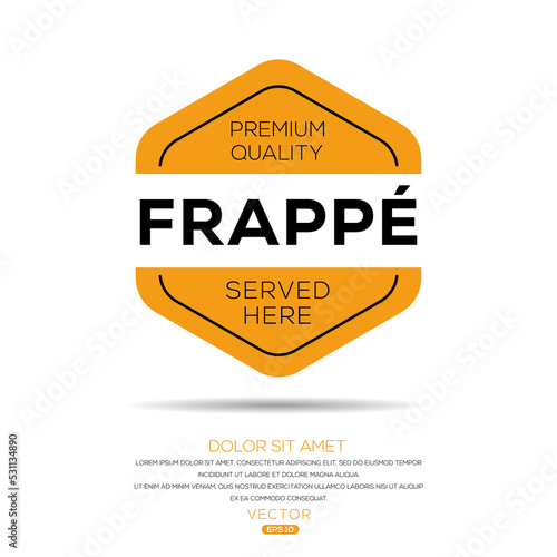 Creative (frappé) drink, frappé sticker, vector illustration.