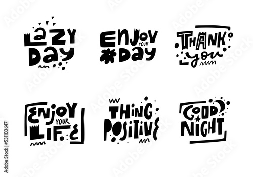Black color modern typography phrases set. Hand drawn vector lettering.