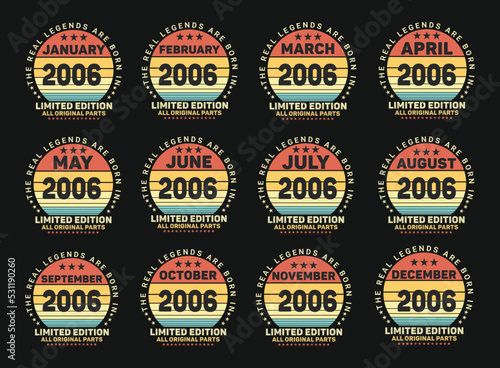 The Real Legends Are Born In 2006 Birthday Quotes Bundle, Birthday gifts for women or men, Vintage birthday shirts for wives or husbands, anniversary T-shirts for sisters or brother