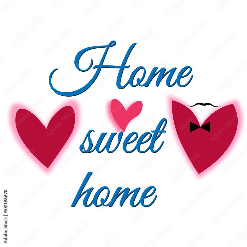 Home sweet home word art
