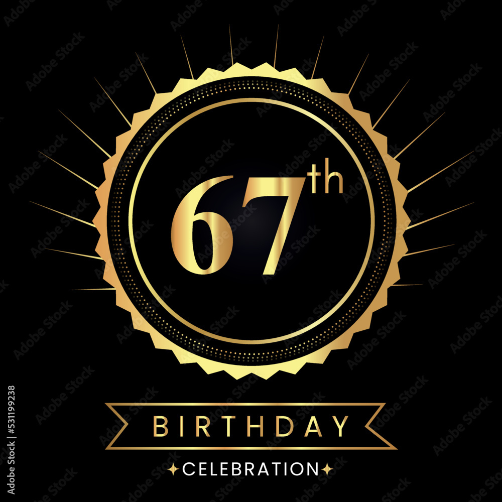 Naklejka premium Happy 67th birthday with gold badges isolated on black background. Premium design for poster, banner, birthday card, greeting card, birthday celebrations, invitation card, congratulations.