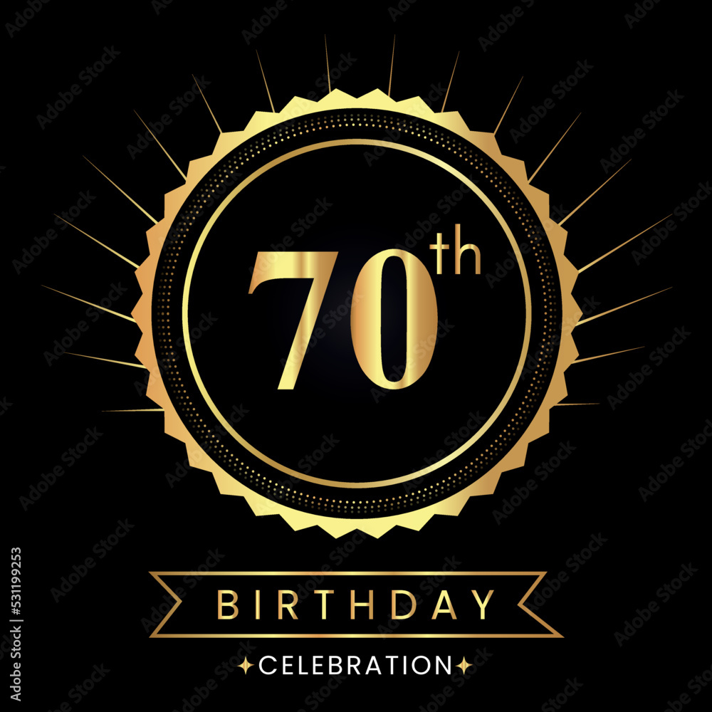 Fototapeta premium Happy 70th birthday with gold badges isolated on black background. Premium design for poster, banner, birthday card, greeting card, birthday celebrations, invitation card, congratulations.