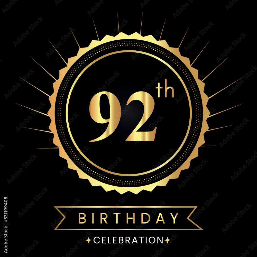 Naklejka premium Happy 92th birthday with gold badges isolated on black background. Premium design for poster, banner, birthday card, greeting card, birthday celebrations, invitation card, congratulations.