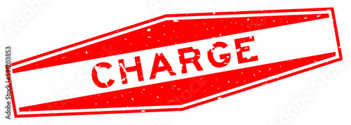 Grunge red charge word hexagon rubber seal stamp on white background