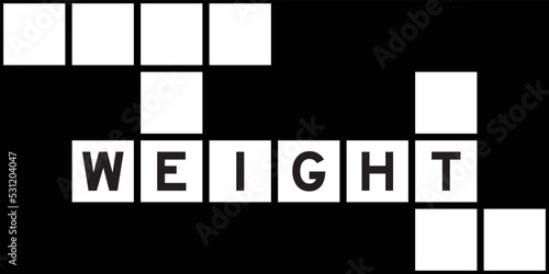 Alphabet letter in word weight on crossword puzzle background
