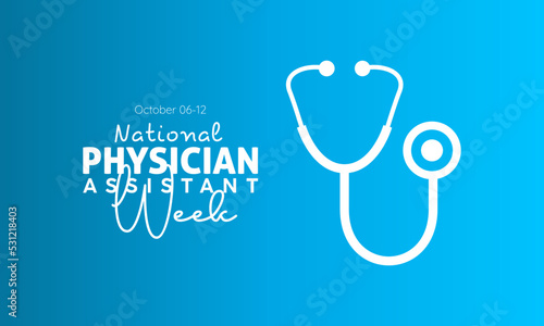 Vector illustration design concept of national physician assistant week observed on october 6-12