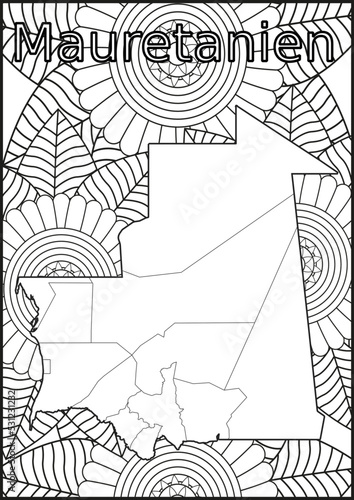 Schwarze und weiße Blume mit der Landkarte Mauretanien in der Mitte Muster für Erwachsene Färbung Buch. Doodle floral Zeichnung. Kunsttherapie Färbung Seite.