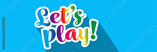 Let's play !