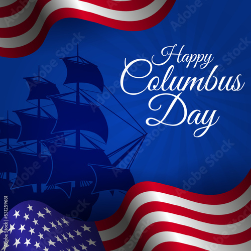 Happy Columbus Day Greeting Card 2022 with Waving USA flag and Caravel Silhouette vector background illustration for banner, poster, social media feed