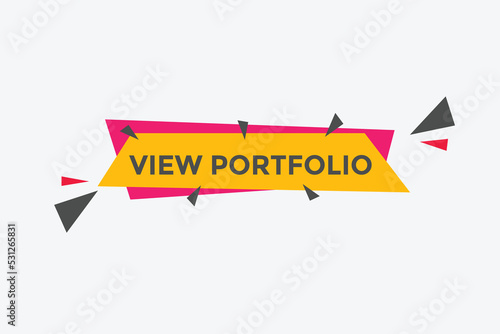 Free Download View portfolio button. speech bubble. View portfolio web banner template. Vector Illustration. 
 - GFXLoad