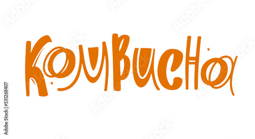Kombucha vector hand written lettering, original calligraphy. Healthy fermented probiotic tea. Superfood drink. Template sign design for logo, label.